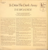 The Broadside : To Drive The Dark Away (LP, Album)