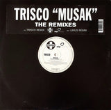 Trisco : Musak (The Remixes) (12")
