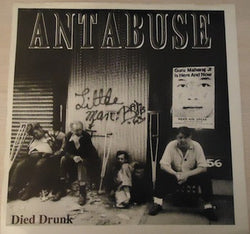 Antabuse (2) / Noise Pollution : Died Drunk / Bullshit (LP, Album)