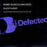 Bobby Blanco & Miki Moto : Black Sugar (12")