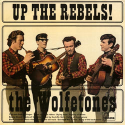 The Wolfe Tones : Up The Rebels! (LP)