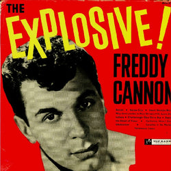 Freddy Cannon : The Explosive Freddy Cannon (LP, Album)