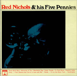 Red Nichols And His Five Pennies : Red Nichols And His Five Pennies (LP, Mono)