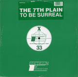 The 7th Plain : To Be Surreal (12")