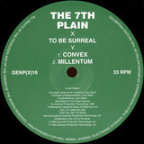 The 7th Plain : To Be Surreal (12")