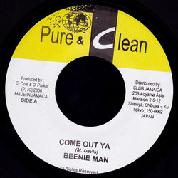 Beenie Man / Daddy Lizard : Come Out Ya / In Deh (7