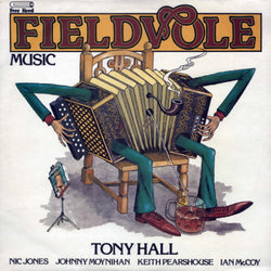 Tony Hall (2) : Fieldvole Music (LP, Album)