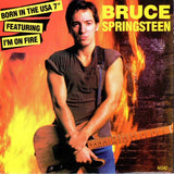 Bruce Springsteen : I'm On Fire / Born In The U.S.A. (7")