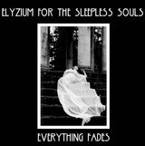 Elyzium For The Sleepless Souls : Everything Fades (LP, Ltd, RE, Whi)