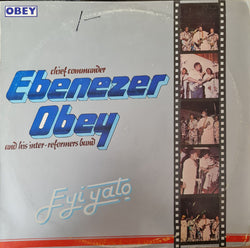 Chief Commander Ebenezer Obey & His Inter-Reformers Band : Eyi Yato (LP, Album)