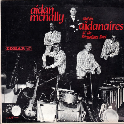 Aidan McNally And His Aidanaires : At The Bermudiana Hotel (LP, Mono)