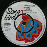 Crystalites* : Undertakers Burial / Ghost Rider (7", Single, Pus)