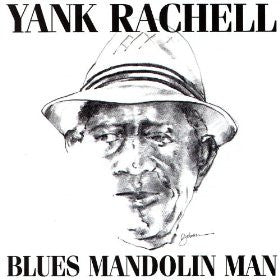 Yank Rachell : Blues Mandolin Man (LP, Album)