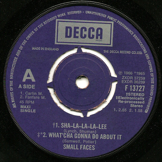 Small Faces : Sha-La-La-La-Lee / What'cha Gonna Do About It / All Or Nothing (7