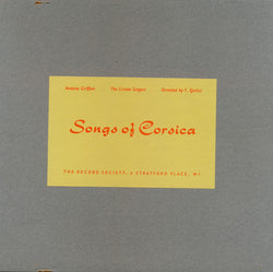 Antoine Griffoni, The Cirnea Singers* Directed By F. Quilici* : Songs Of Corsica (10