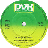 Carlos Romanos : Take My Hat Off (7")
