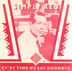 Simply Red : Ev'ry Time We Say Goodbye (12