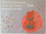 Thomas Fehlmann : Blow-Up Chimp. Overflow Minus-Two (12")