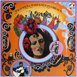 Paco Peña : Fabulous Flamenco (LP)