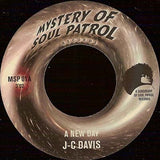 J.C. Davis / The Mighty Dogcatchers : A New Day / It's Gonna Be A Mess (7", Single)