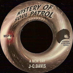 J.C. Davis / The Mighty Dogcatchers : A New Day / It's Gonna Be A Mess (7