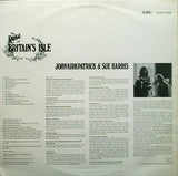 John Kirkpatrick And Sue Harris : The Rose Of Britain's Isle (LP, Album)