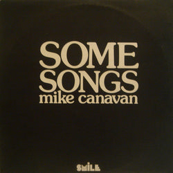 Mike Canavan : Some Songs (LP, Album, Tex)