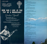 Gordon Tyrrall : How Can I Live At The Top Of A Mountain? (LP, Album)