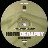 The Horn : Hornography (2x12", Album)