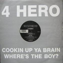 4 Hero : Cookin Up Ya Brain / Where's The Boy? (12
