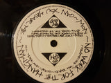No Work For The Hangman : Now (7", Single)