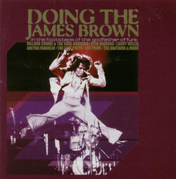 Various : Doing The James Brown - In The Footsteps Of The Godfather Of Funk (2xLP, Comp)