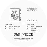 Dan White (11) : FP-005 (12", EP)