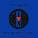 Love And Rockets : Seventh Dream Of Teenage Heaven (LP, Album, Hau)