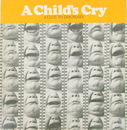 Eugene G. Weinberg : A Child's Cry: A Clue To Diagnosis (LP, Mono)