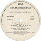 The Cassandra Complex : Satan, Bugs Bunny, And Me... (LP, Album)