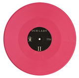 Our Lady : II (12", Opa)