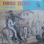 Enrike Zelaia : Lapurdi (LP, Album)
