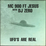 MC 900 Ft Jesus With DJ Zero : UFO's Are Real (12", Maxi)