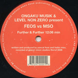F.E.O.S. vs. M/S/O : Further & Further (12", S/Sided)