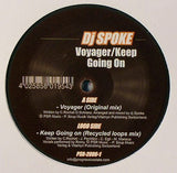 DJ Spoke : Voyager / Keep Going On (12")