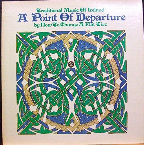 How To Change A Flat Tire : A Point Of Departure (LP, Album)