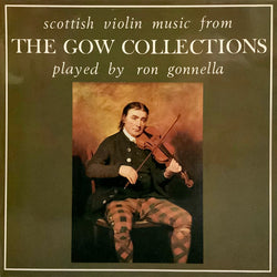 Ron Gonnella : Scottish Violin Music From The Gow Collections (LP)