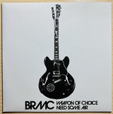 Black Rebel Motorcycle Club : Weapon Of Choice / Need Some Air (7", Single)