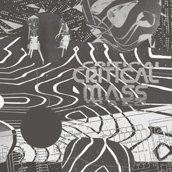 Various : Cherrystones Presents Critical Mass (Splinters From The Worldwide New-Wave, Post-Punk And Industrial Underground 1978 - 1984) (2x12