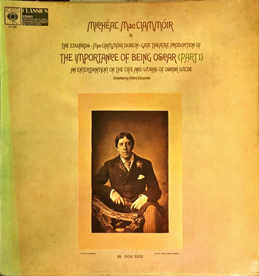 Micheál Mac Liammóir : The Importance Of Being Oscar (Part I). An Entertainment On The Life And Works Of Oscar Wilde (LP)