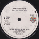 Karen Brooks Duet With Johnny Cash : I Will Dance With You (7", Single)