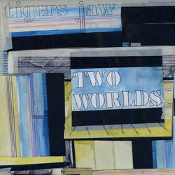 Tigers Jaw : Two Worlds (LP, Album, Lig)