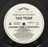 Tag Team : Addams Family (Whoomp!) (12", Promo)