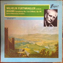 Wilhelm Furtwängler Conducts Johannes Brahms, Berliner Philharmoniker : Symphony No. 4 In E Minor, Op. 98 (LP, Album, Mono)